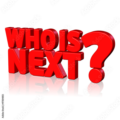 3D who is next text on white background