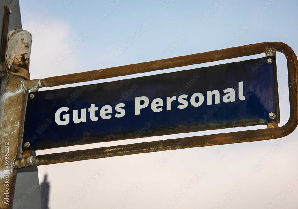 Obraz premium Strassenschild 47 - Gutes Personal