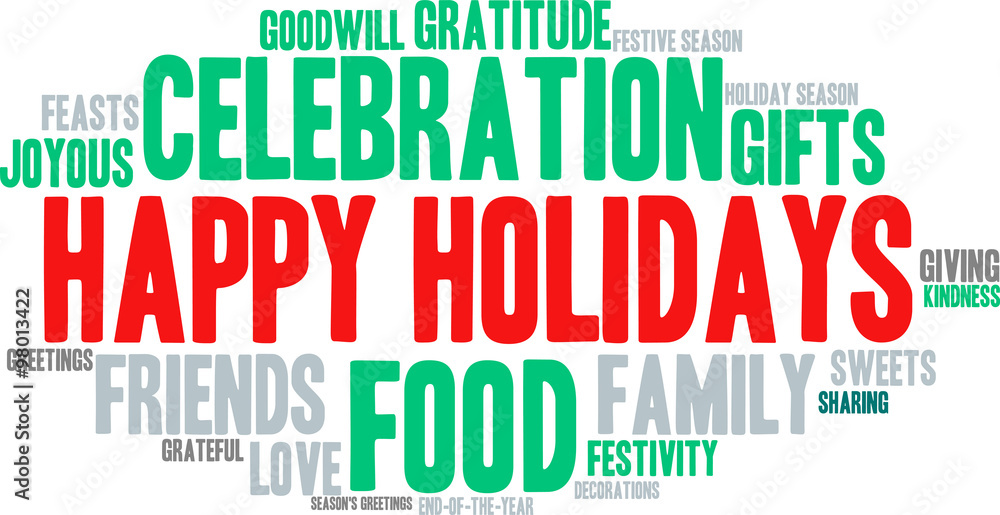 Happy Holidays word cloud on a white background. Happy Holidays word cloud on a white background.
