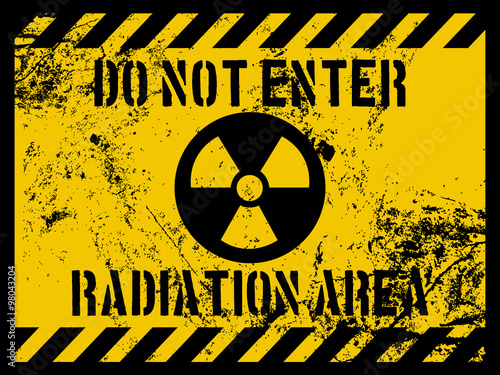 Do Not Enter Radiation Area Sign and Grunge Texture