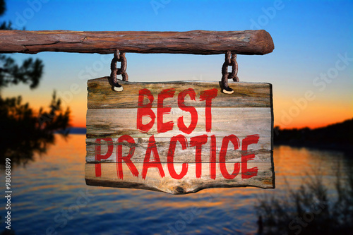 Best practice motivational phrase sign photo