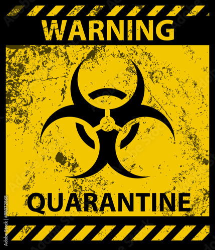 Biohazard Waring Quarantine Poster