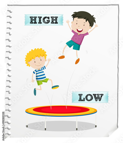 Opposite adjectives high and low