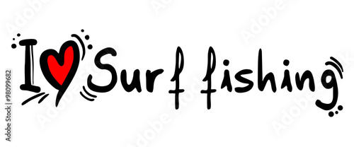Surf fishing love