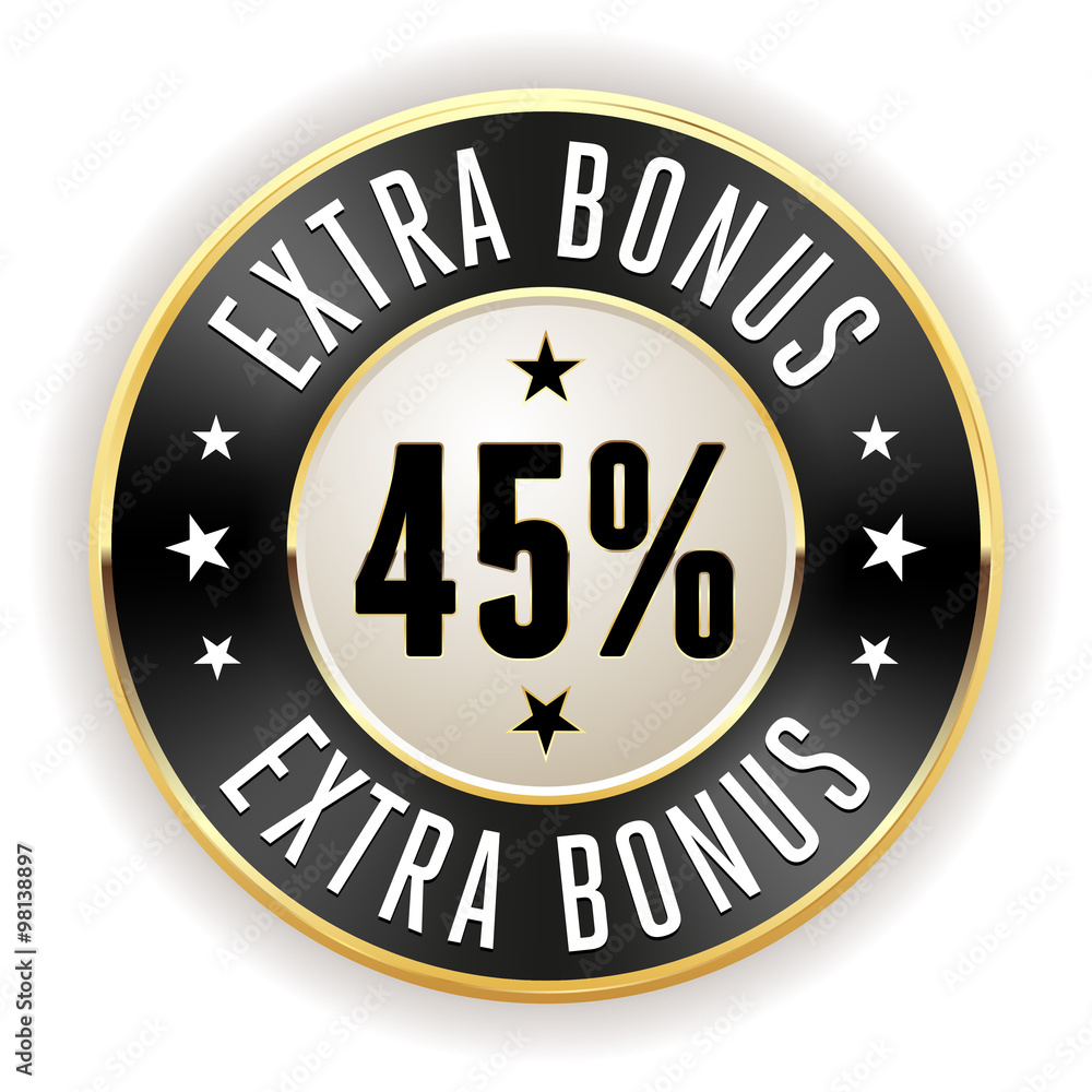 Black 45% extra bonus button with gold border