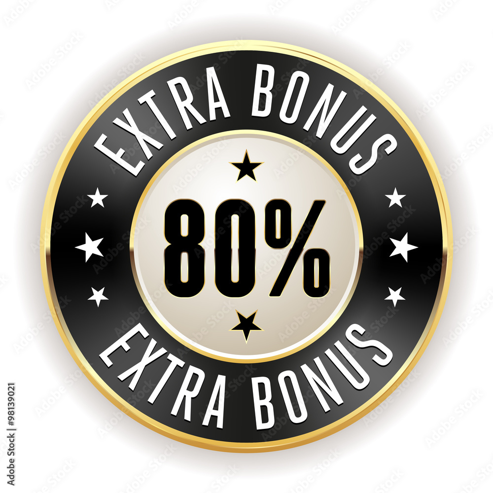 Black 80% extra bonus button with gold border