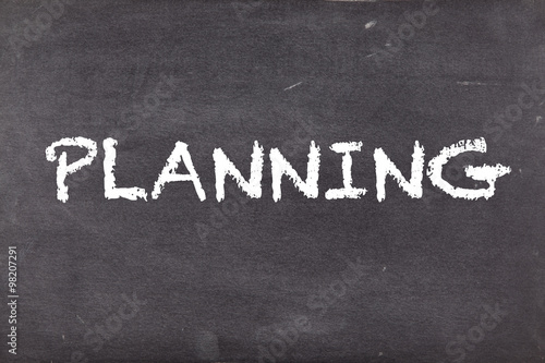 Planning, concept on school blackboard or chalkboard
