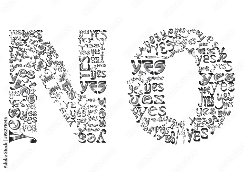 Word NO consisting of small YES isolated on white background. Symbol of hidden meaning and ambiguity. Sign of indecision, contradiction, uncertainty and absence of response. Raster illustration Word NO consisting of small YES isolated on white background. Symbol of hidden meaning and ambiguity. Sign of indecision, contradiction, uncertainty and absence of response. Raster illustration