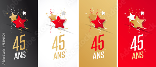 Anniversaire / 45 ans