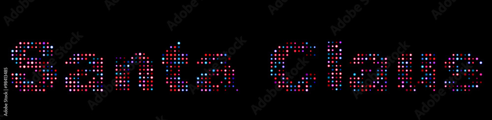Santa Claus colorful led text Santa Claus colorful led text