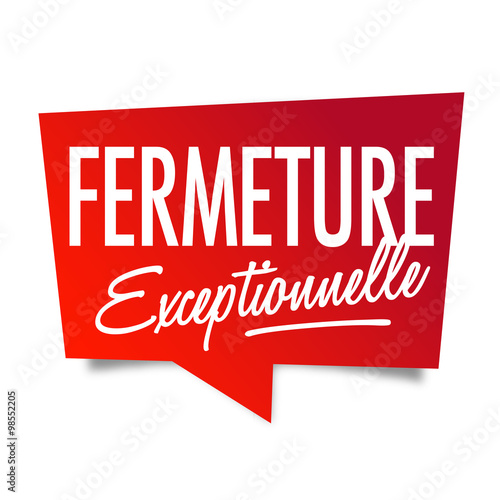Fermeture exceptionnelle