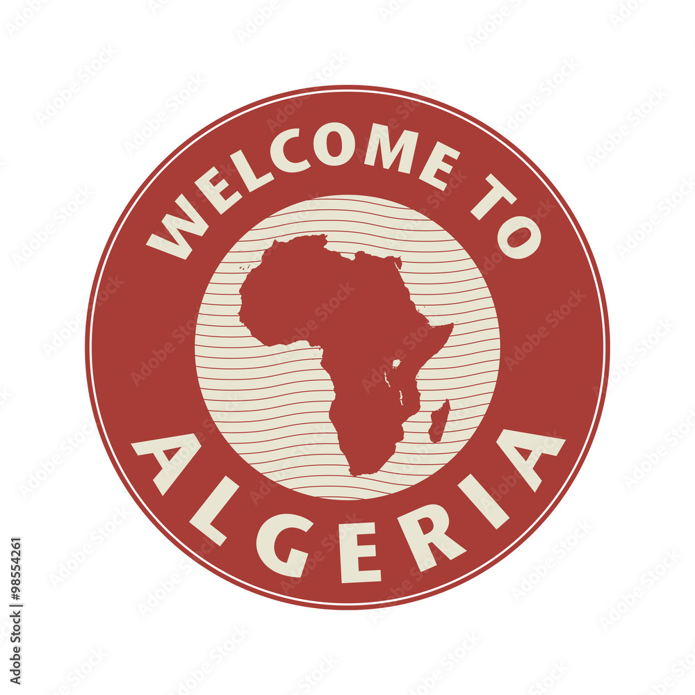 Emblem or stamp with text Welcome to Algeria Emblem or stamp with text Welcome to Algeria