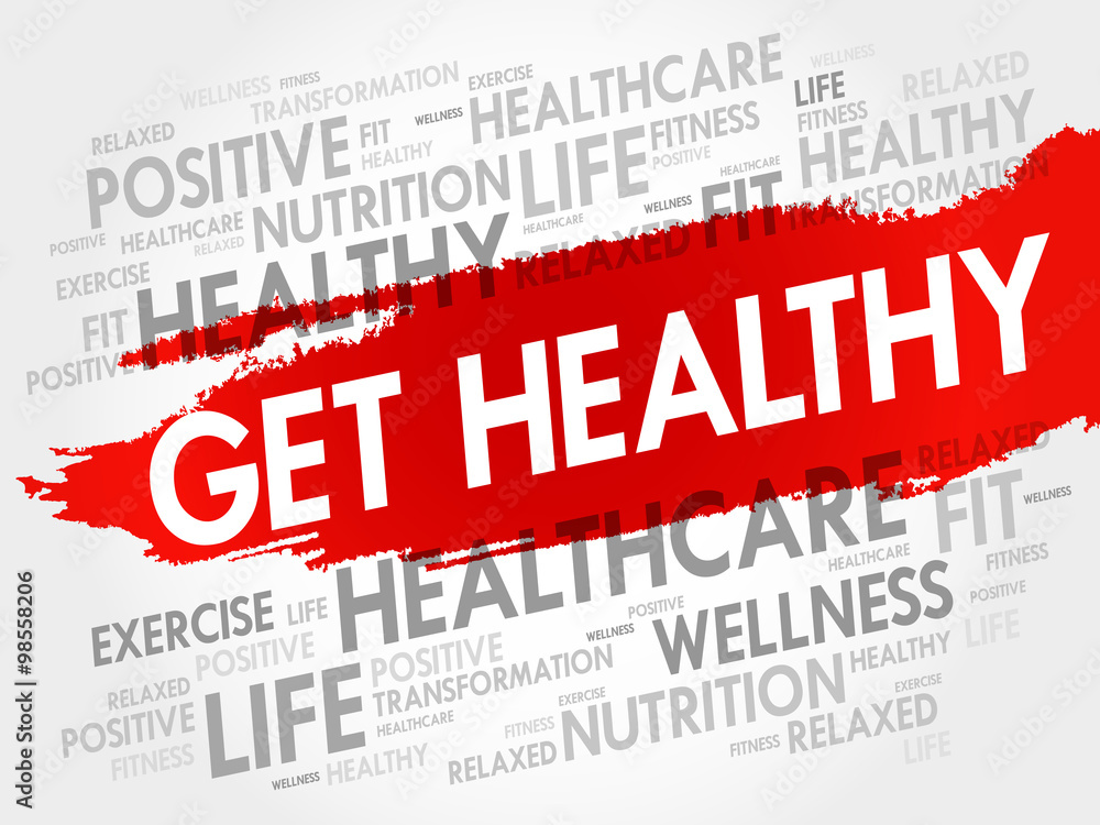 Get Healthy word cloud, health concept Get Healthy word cloud, health concept
