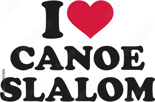 I love canoe slalom