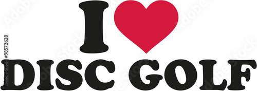 I love disc golf