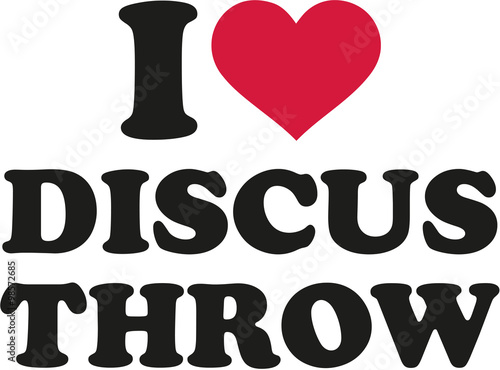 I love discus throw
