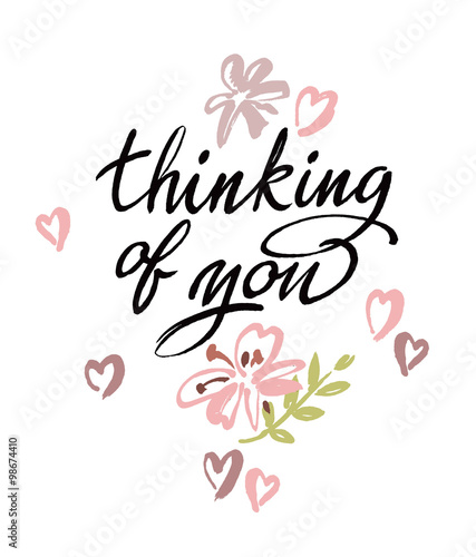 Thinking of you. Vector brush calligraphy. Handwritten ink lettering. Hand drawn design.