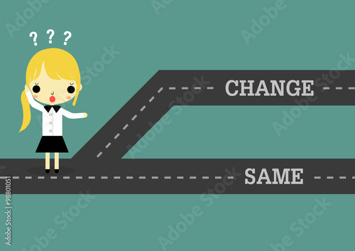 woman choose change to future or same the past