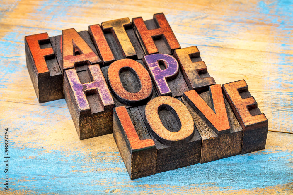Obraz premium faith, hope and love typography