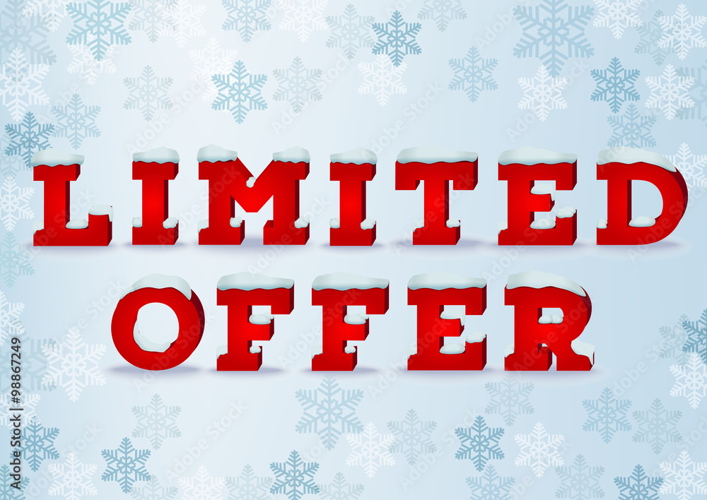 Limited offer inscription design template in 3d style on blue background with snowflakes. EPS 10 vector illustration