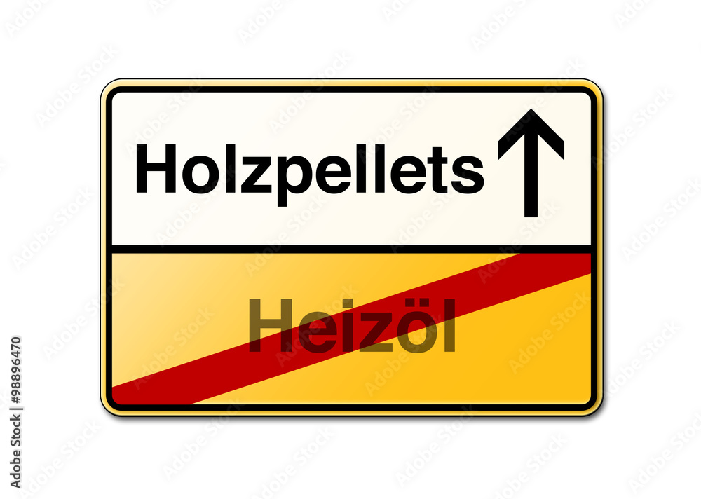 Holzpellets statt Heizöl Schild Holzpellets statt Heizöl Schild