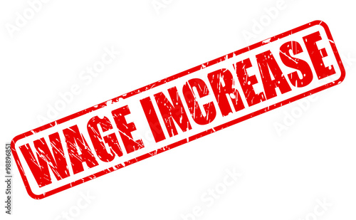 WAGE INCREASE red stamp text