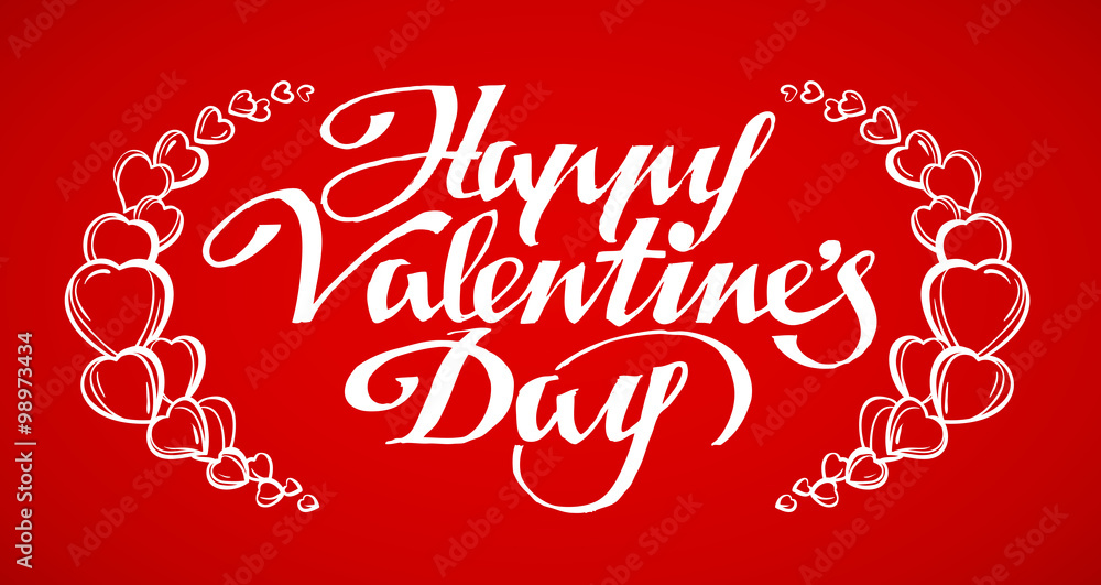 Happy Valentine's Day hand lettering - handmade calligraphy, vector