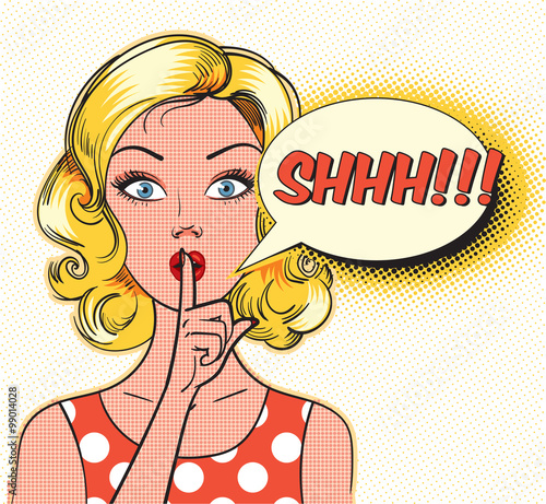 Shhh bubble. Pin up woman putting her forefinger to her lips for quiet silence. Pop art comics style. Vector illustration