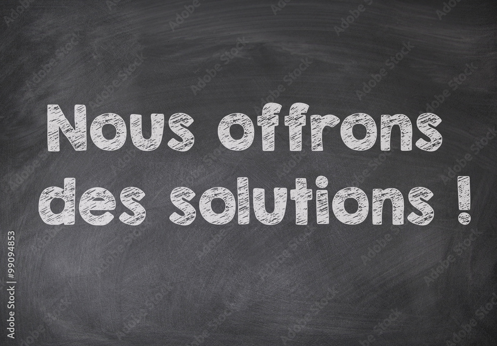 Obraz premium Nous offrons des soulutions 