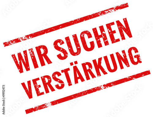 Grunge Stempel rot wir suchen verstärkung