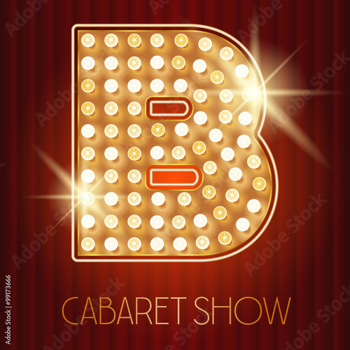 Vector shiny gold lamp alphabet in cabaret show style. Letter B