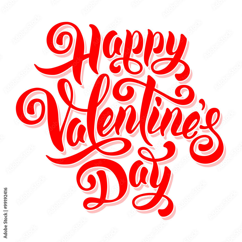 Obraz premium Festive calligraphic hand drawn greeting inscription Happy Valentines Day isolated on white background. 