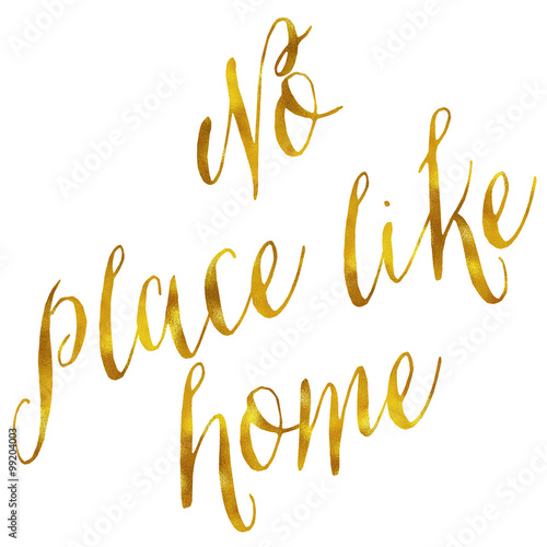 No Place Like Home Gold Faux Foil Metallic Glitter Quote on Whit