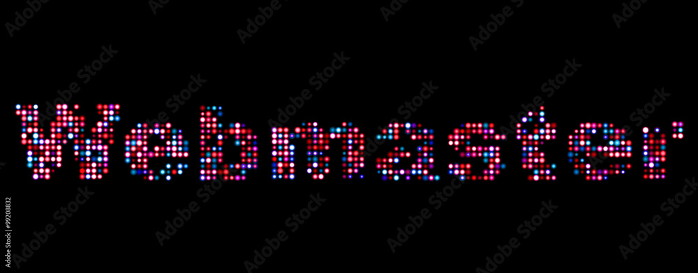 Webmaster led text Webmaster led text