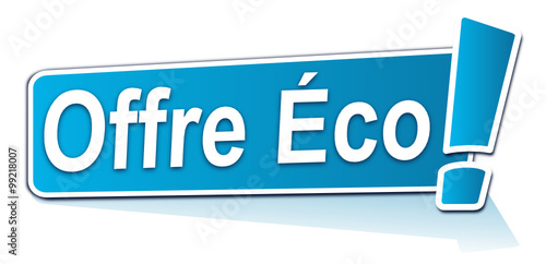 offre éco sur étiquette bleue