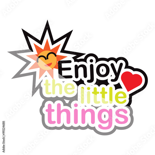 enjoy the little things icon text design on white background isolate vector illustration eps 10