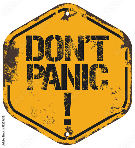 don't panic grunge sign