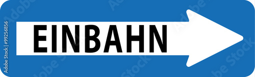 German and Austrian One Way Einbahn Traffic Sign