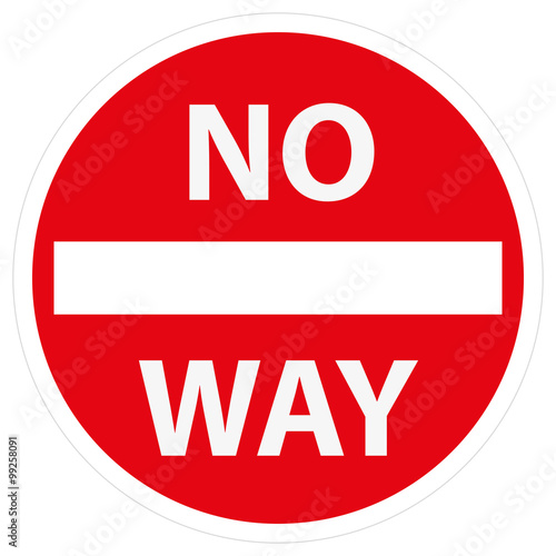 No Way Sign