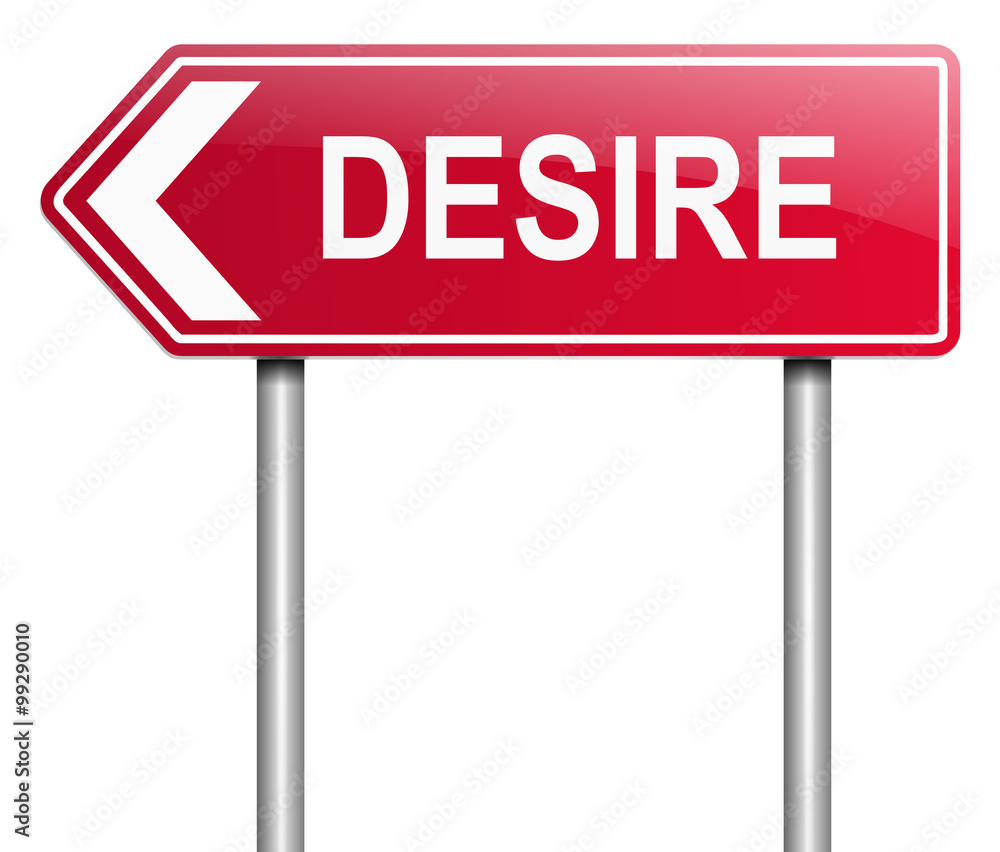 Desire sign concept. Desire sign concept.