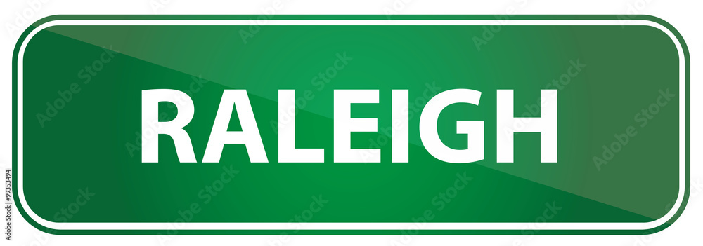 City of Raleigh Traffic Sign City of Raleigh Traffic Sign