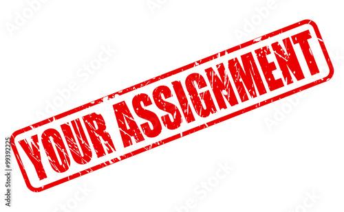 YOUR ASSIGNMENT red stamp text