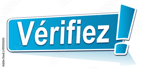 vérifiez sur étiquette bleue