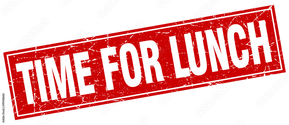 time for lunch red square grunge stamp on white time for lunch red square grunge stamp on white