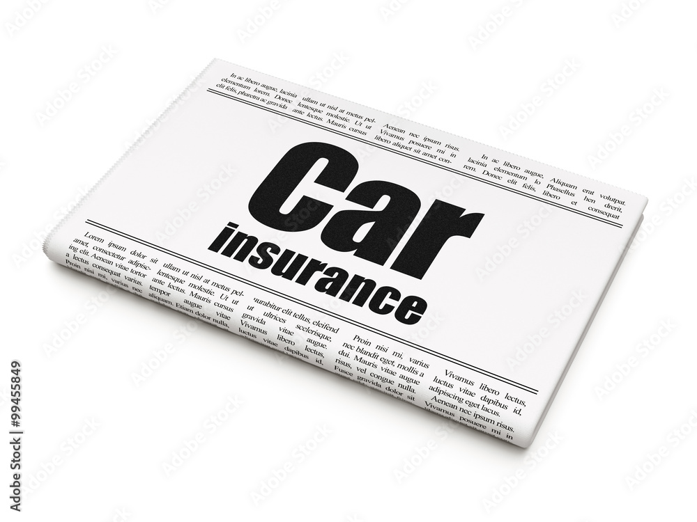 Insurance concept: newspaper headline Car Insurance Insurance concept: newspaper headline Car Insurance