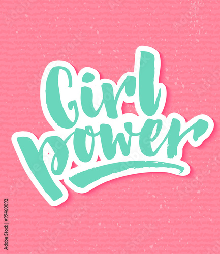 Girl power. Inspirational quote, feminism quote. Hand lettering with white outline at pink textured background. Phrase for posters, t-shirts and wall art. Vector design