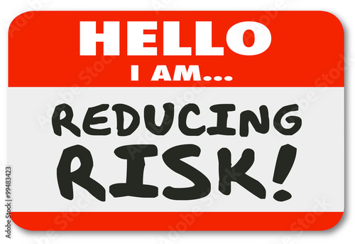 Hello I Am Reducing Risk Name Tag Sticker Danger Reduction Mitig