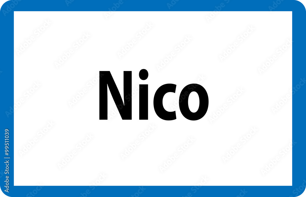 Beliebter Vorname Nico auf österreichischer Ortstafel Beliebter Vorname Nico auf österreichischer Ortstafel