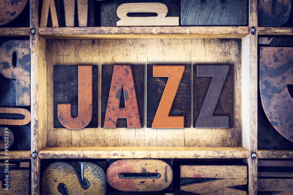 Fototapeta premium Jazz Concept Letterpress Type