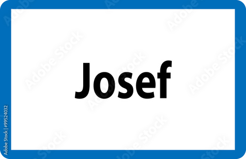 Männlicher Vorname Josef auf österreichischer Ortstafel